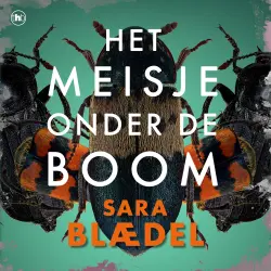 Cover - Sara Blædel - Louise Rick - Vlaamse editie - Deel 10 - Het meisje onder de boom