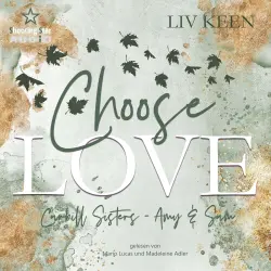 Cover - Liv Keen - Carhill Sisters - Amy & Sam - Band 4 - Choose Love