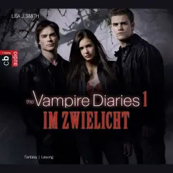 Cover - Lisa J. Smith - Die Tagebuch eines Vampirs-Reihe - Band 1 - Band 1 - The Vampire Diaries - Im Zwielicht