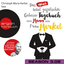 Cover - Das neue total gefälschte Geheim-Tagebuch vom Mann von Frau Merkel - Folge 8 - GTMM KW 31