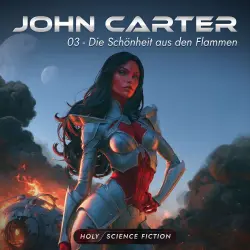 Cover - Holy Science Fiction - Folge 11 - John Carter 03 Die Schönheit aus den Flammen