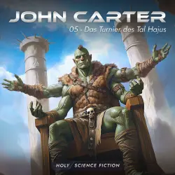 Cover - Holy Science Fiction - Folge 13 - John Carter 05 Das Turnier des Tal Hajus
