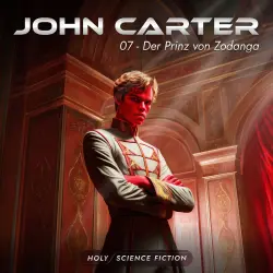Cover - Holy Science Fiction - Folge 15 - John Carter 07 Der Prinz von Zodanga