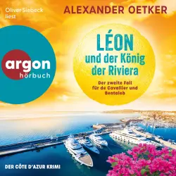 Cover - Alexander Oetker - de Cavallier und Bentaleb ermitteln - Der zweite Fall für de Cavallier und Bentaleb - Band 2 - Léon und der König der Riviera