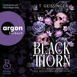 Cover - J. T. Geissinger - Blackthorn - Er ist der Mann meiner Träume. Und mein schlimmster Albtraum