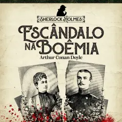 Cover - Arthur Conan Doyle - Sherlock Holmes - Escândalo Na Boêmia