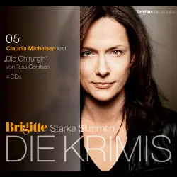 Cover - Tess Gerritsen - Rizzoli-&-Isles-Serie - BRIGITTE Hörbuch-Edition - Starke Stimmen - Die Krimis - Band 1 - Die Chirurgin