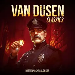 Cover - Van Dusen Classics - Folge 3 - Mitternachtsglocken