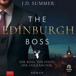 Cover - JD Summer - The Boss of Hearts - Ihr Boss. Ihr Feind. Ihr Verhängnis - Band 1 - The Edinburgh Boss