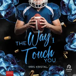 Cover - Mrs Kristal - Undercover Hearts - Eine Mafia Sports Romance - Band 3 - The Way I Touch You