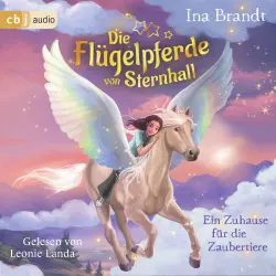 Cover - Ina Brandt - Die Flügelpferde von Sternhall Reihe - Band 3 - Die Flügelpferde von Sternhall (3). Ein Zuhause für die Zaubertiere