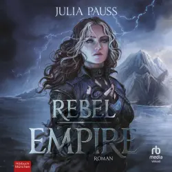 Cover - Julia Pauss - Rebel Empire - Roman