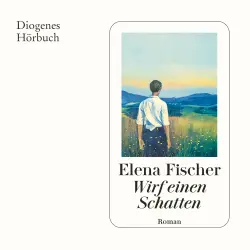 Cover - Elena Fischer - Wirf einen Schatten