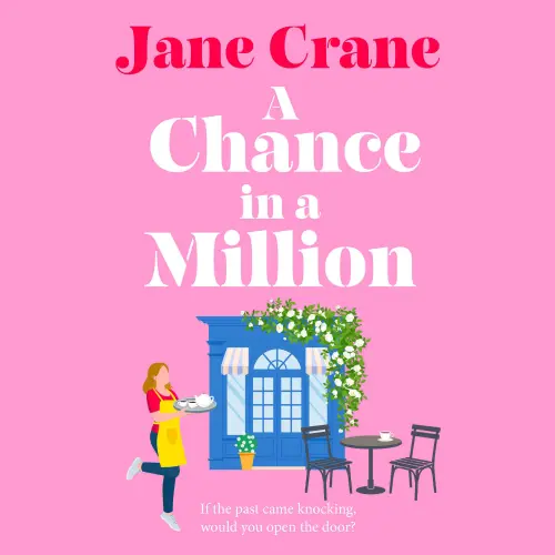 Cover - Jane Crane - A Chance in a Million - A heartwarming, emotional second chance love story from Jane Crane for 2026