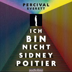 Cover - Percival Everett - Ich bin Nicht Sidney Poitier