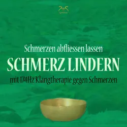 Cover - Torsten Abrolat - Schmerz Lindern mit 174Hz Klangtherapie gegen Schmerzen - Schmerzen abfliessen lassen - Geführte Klangreisen zur Entspannung, Erdung und Chakra-Harmonisierung
