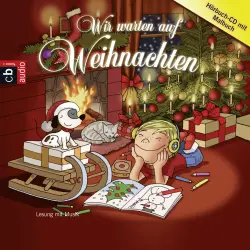 Cover - Diverse - Wir warten auf Weihnachten - Zuhören und dabei malen! -
