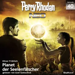 Cover - Oliver Fröhlich - Perry Rhodan - Neo 40 - Planet der Seelenfälscher