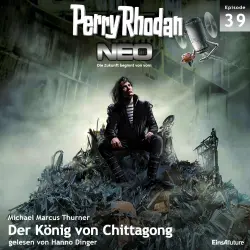 Cover - Michael Marcus Thurner - Perry Rhodan - Neo 39 - Der König von Chittagong