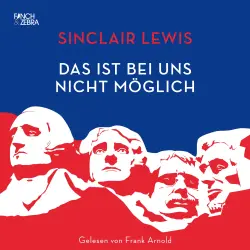 Cover - Sinclair Lewis - Das ist bei uns nicht möglich