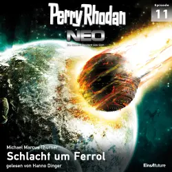 Cover - Michael Marcus Thurner - Perry Rhodan - Neo 11 - Schlacht um Ferrol