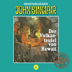 Cover - John Sinclair - Folge 91 - Der Vulkanteufel von Hawaii