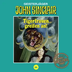 Cover - John Sinclair - Folge 96 - Tigerfrauen greifen an!