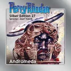 Cover - K.H. Scheer - Perry Rhodan - Silber Edition 27 - Andromeda
