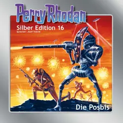 Cover - Clark Darlton - Perry Rhodan - Silber Edition 16 - Die Posbis