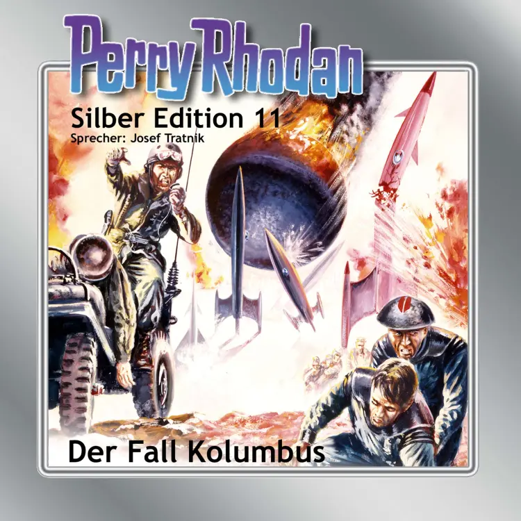 Cover von Clark Darlton - Perry Rhodan - Silber Edition 11 - Der Fall Kolumbus