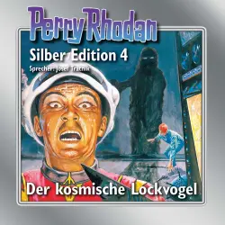 Cover - Clark Darlton - Perry Rhodan - Silber Edition 4 - Der kosmische Lockvogel