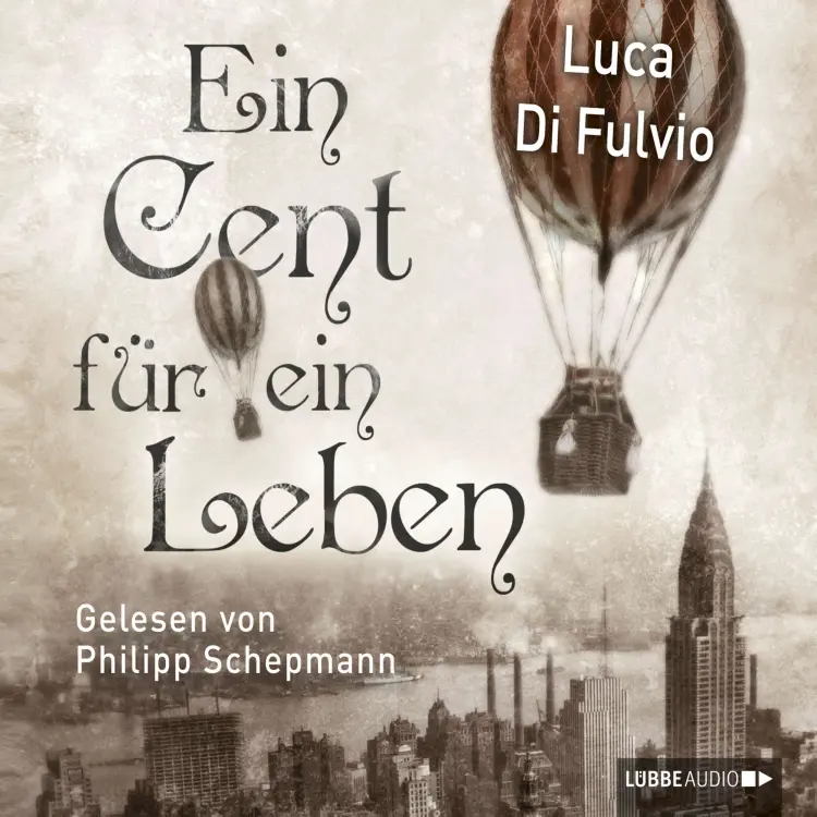 Cover von Luca Di Fulvio - Ein Cent für ein Leben