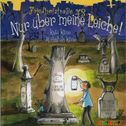 Cover - Friedhofstraße 45 - Teil 2 - Nur über meine Leiche!