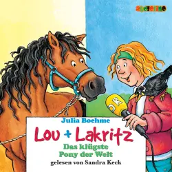 Cover - Julia Boehme - Lou + Lakritz 3 - Das klügste Pony der Welt