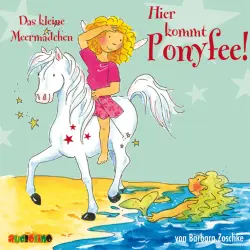 Cover - Barbara Zoschke - Hier kommt Ponyfee 10 - Das kleine Meermädchen