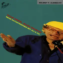 Cover - Helmut F. Albrecht - Neue Katastrophen mit Ali & Co.