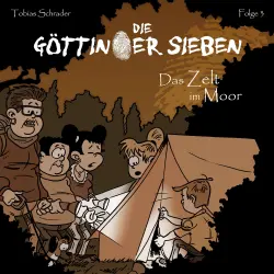 Cover - Die Göttinger Sieben - Folge 3 - Das Zelt im Moor