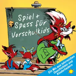 Cover - Peter Huber - Spiel + Spass für Vorschulkids - Ein Mix aus lehrreichen Geschichten und Kinderliedern