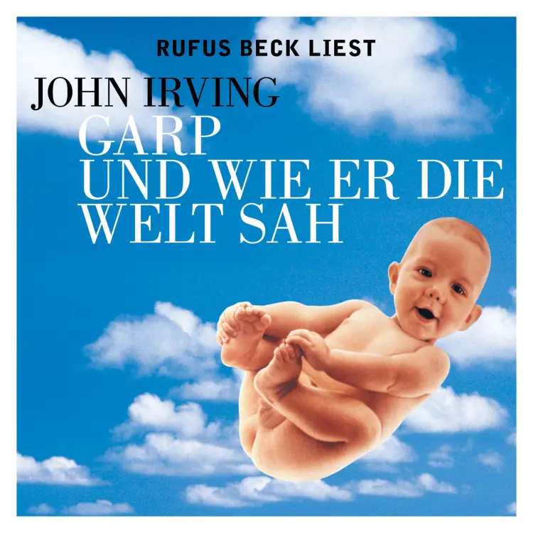 Cover von John Irving - Garp und wie er die Welt sah