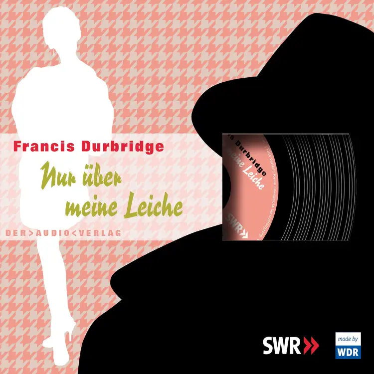 Cover von Francis Durbridge - Nur über meine Leiche
