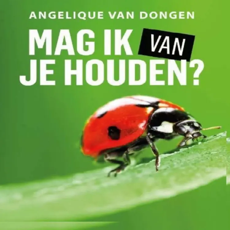 Cover von Angelique van Dongen - Mag ik van je houden