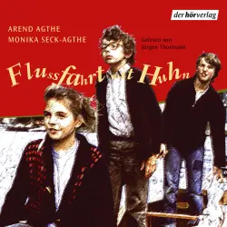 Cover - Arend Agthe - Flußfahrt mit Huhn