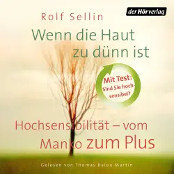 Cover - Rolf Sellin - Wenn die Haut zu dünn ist - Hochsensibilität - vom Manko zum Plus