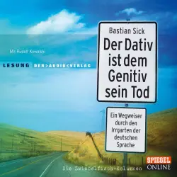 Cover - Bastian Sick - Der Dativ ist dem Genitiv sein Tod - Folge 1