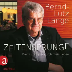 Cover - Bernd-Lutz Lange - Zeitensprünge - Kreuz und quer durch mein Leben