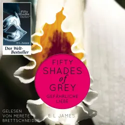 Cover - E L James - Fifty Shades of Grey - Folge 2 - Gefährliche Liebe