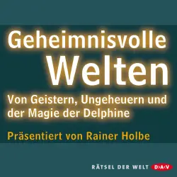 Cover - Rainer Holbe - Geheimnisvolle Welten