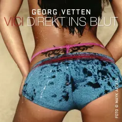 Cover - Georg Vetten - VICI  - Direkt ins Blut