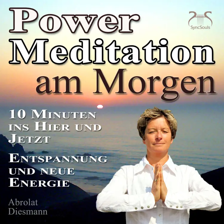 Cover von Franziska Diesmann - Power Meditation am Morgen - 10 Minuten im Hier und Jetzt ankommen - Entspannung und neue Energie