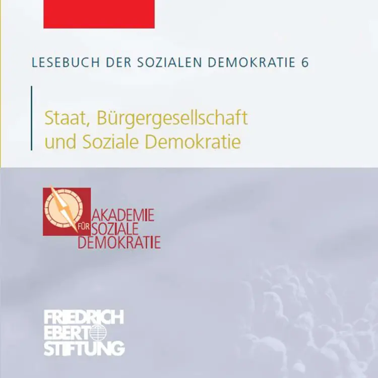 Cover von Lesebuch der Sozialen Demokratie - Band 6 - Staat, Bürgergesellschaft und Soziale Demokratie